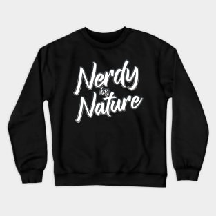 Nerdy By Nature grey Crewneck Sweatshirt